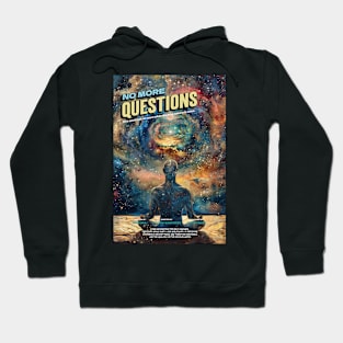 No More Questions Hoodie